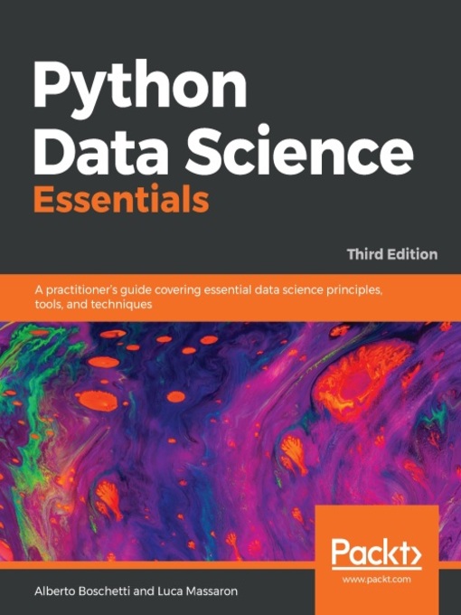 Title details for Python Data Science Essentials by Alberto Boschetti - Available